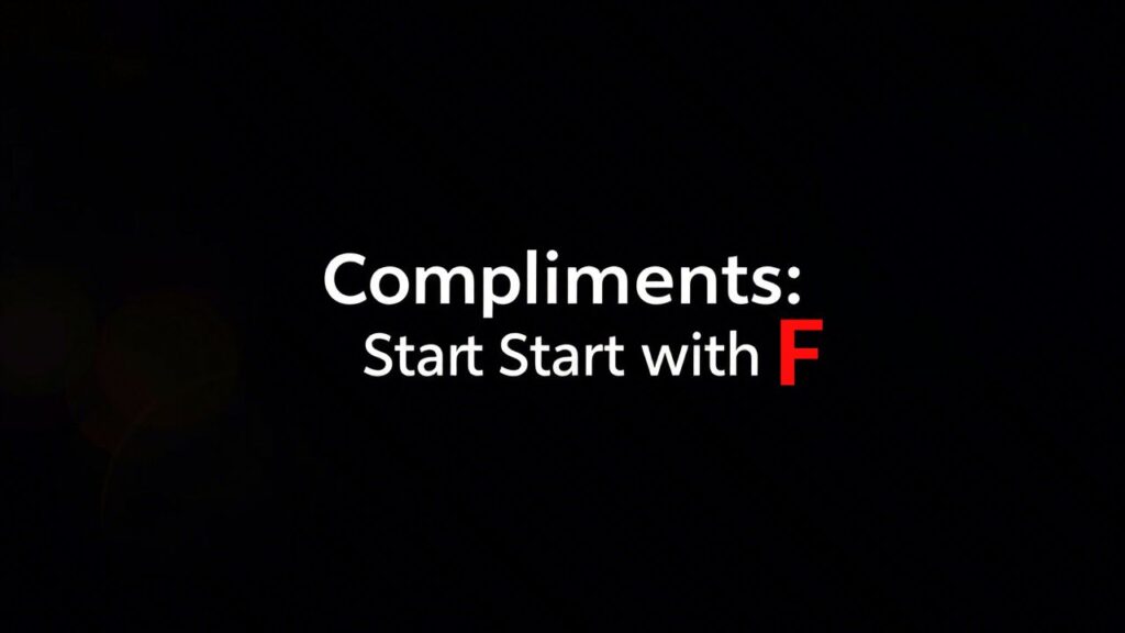 Compliments Adjectives That Start with F